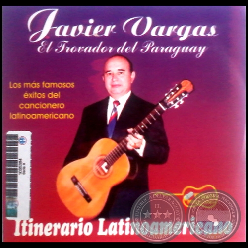 ITINERARIO LATINOAMERICANO - Intérprete: JAVIER VARGAS - Año 2004